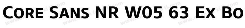 Core Sans NR W05 63 Ex Bold字体转换